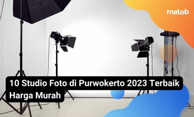 10 Studio Foto di Purwokerto 2023 Terbaik Harga Murah