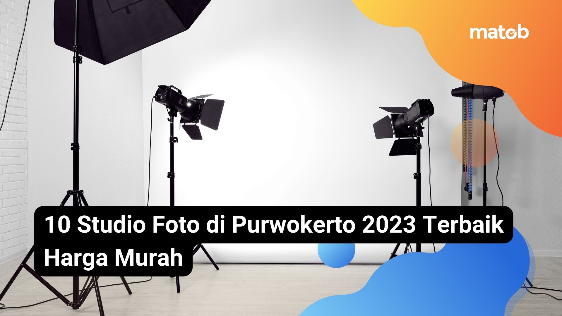 10 Studio Foto di Purwokerto 2023 Terbaik Harga Murah