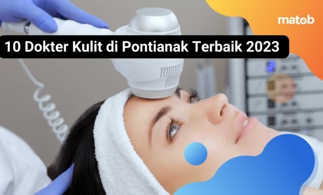 10 Dokter Kulit di Pontianak Terbaik 2023