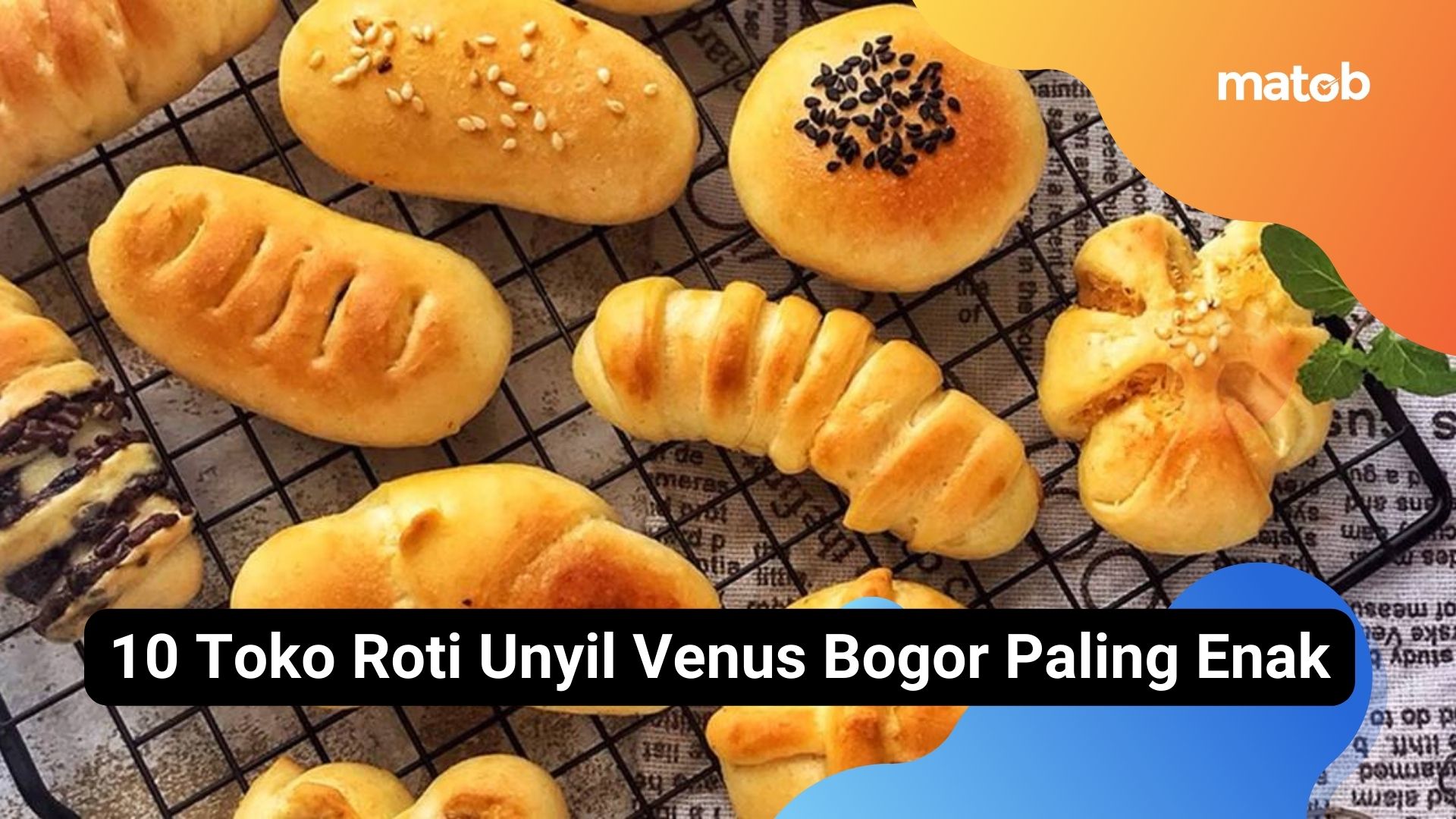 10 Toko Roti Unyil Venus Bogor Paling Enak