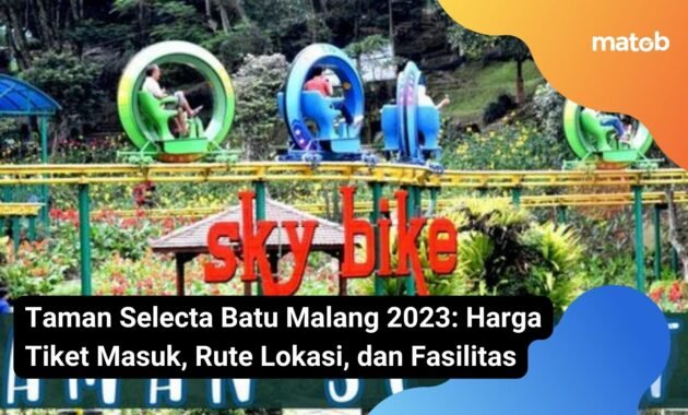 Taman Selecta Batu Malang 2023: Harga Tiket Masuk, Rute Lokasi, dan Fasilitas