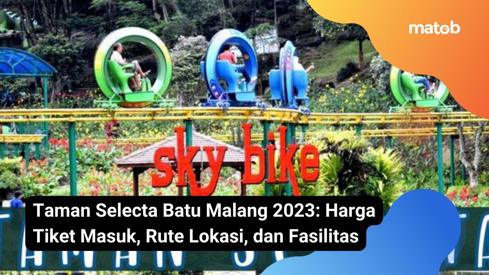 Taman Selecta Batu Malang 2023: Harga Tiket Masuk, Rute Lokasi, dan Fasilitas