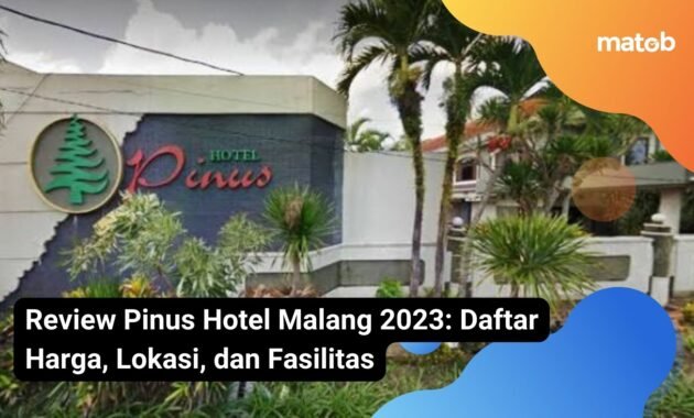 Review Pinus Hotel Malang 2023: Daftar Harga, Lokasi,, dan Fasilitas