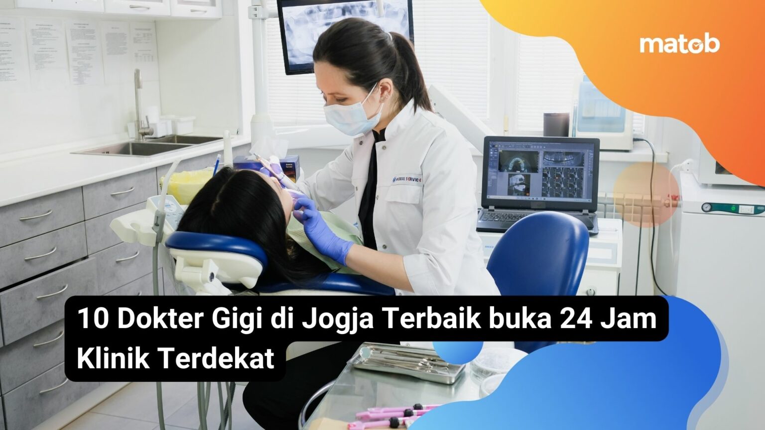 10 Dokter Gigi Di Jogja Terbaik Buka 24 Jam Klinik Terdekat - Matob Bisnis