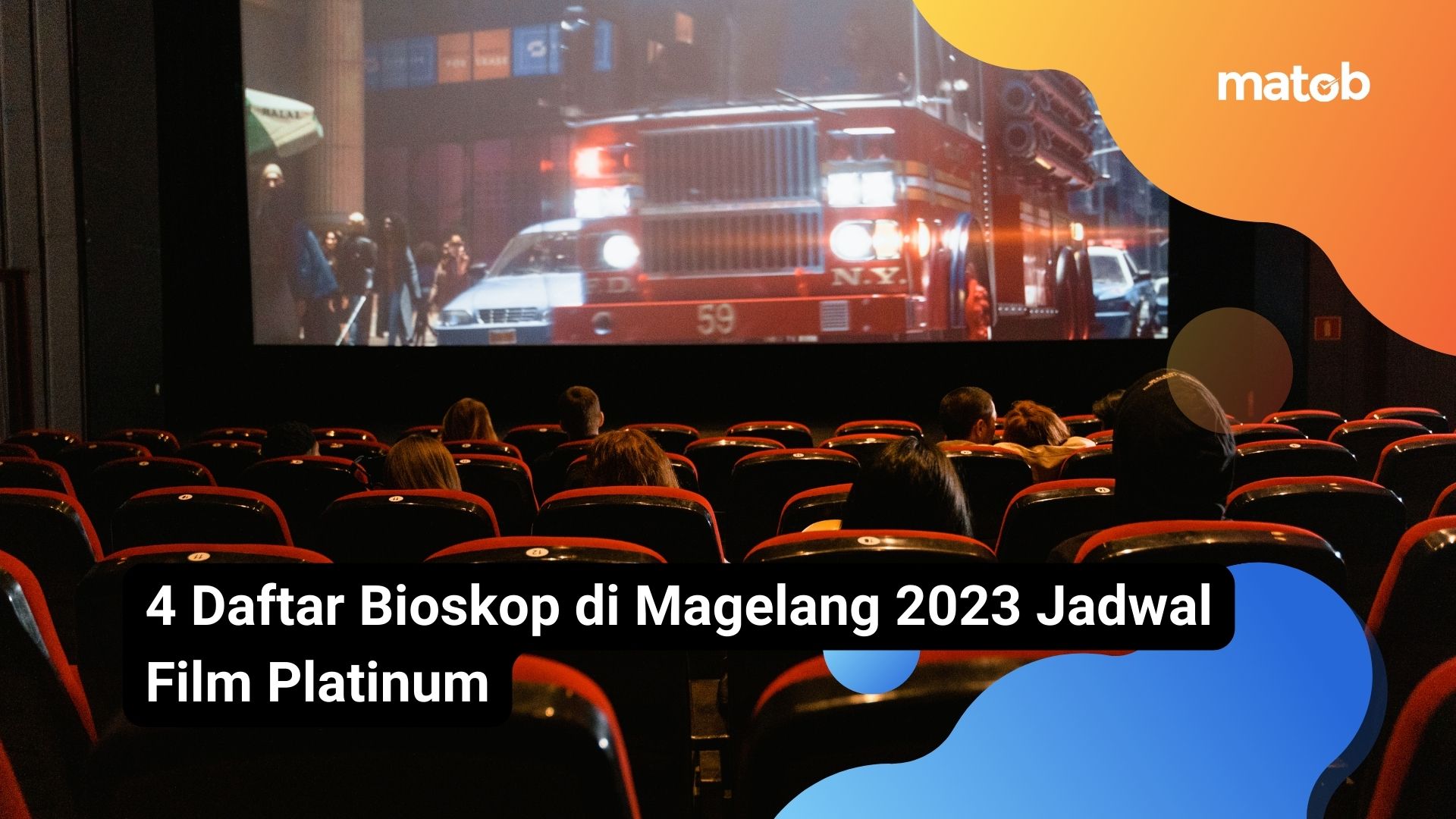 4 Daftar Bioskop di Magelang 2023 Jadwal Film Platinum