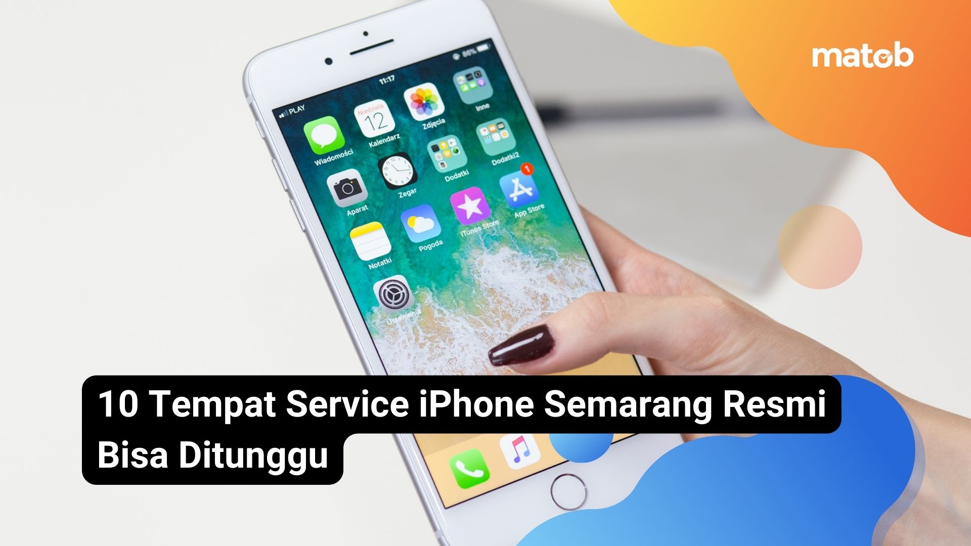 10 Tempat Service iPhone Semarang Resmi Bisa Ditunggu