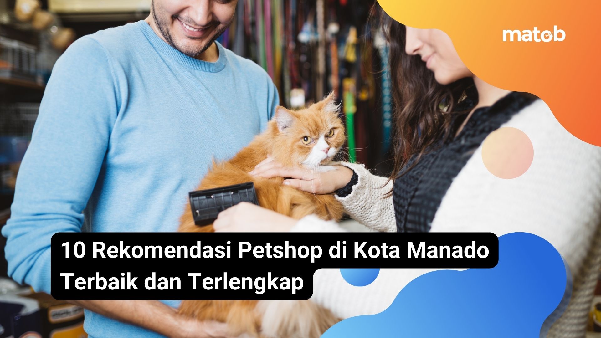 10 Rekomendasi Petshop di Kota Manado Terbaik dan Terlengkap