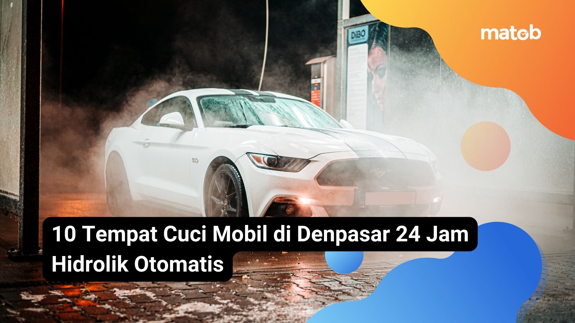10 Tempat Cuci Mobil di Denpasar 24 Jam Hidrolik Otomatis