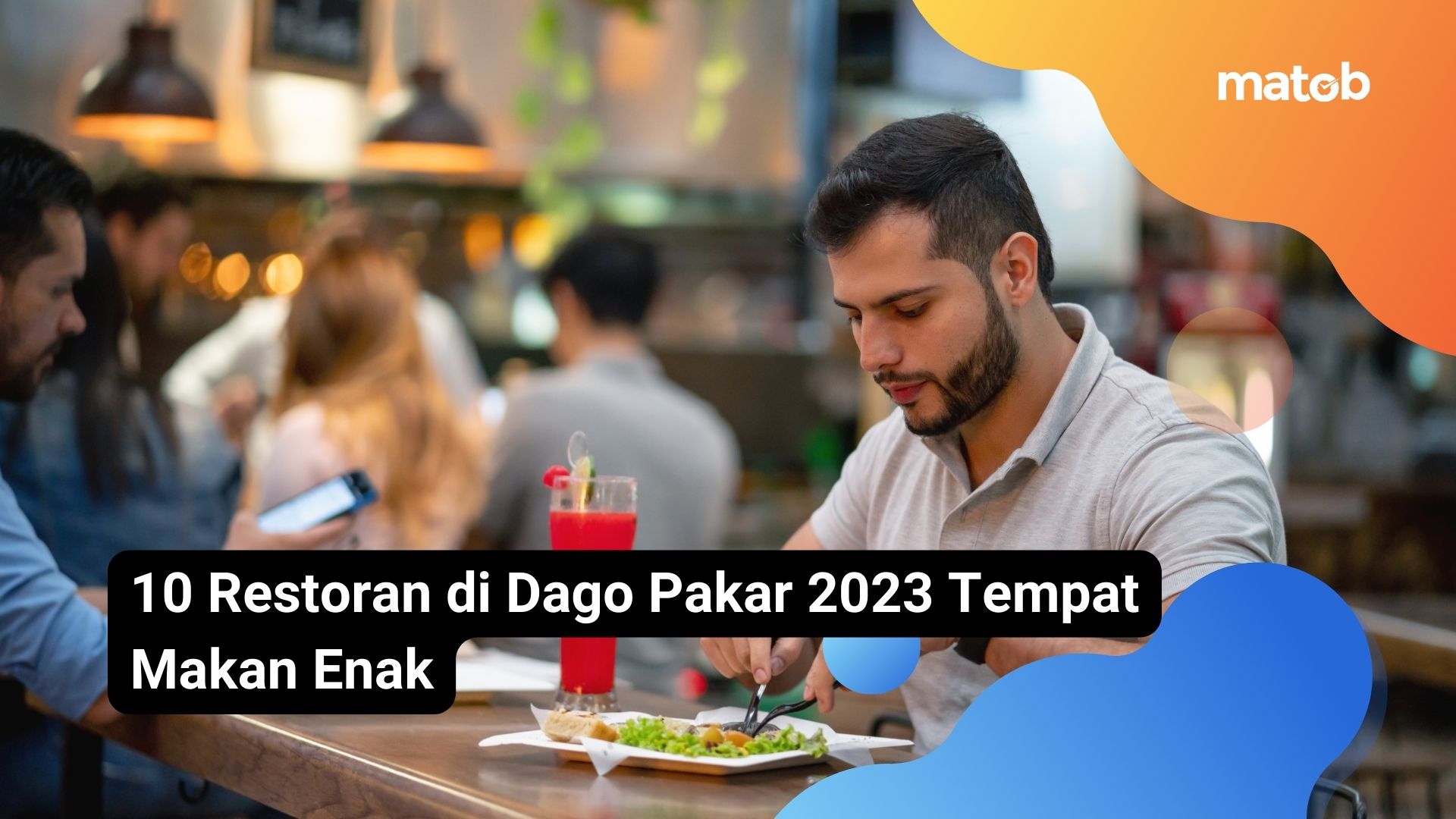 10 Restoran di Dago Pakar 2023 Tempat Makan Enak