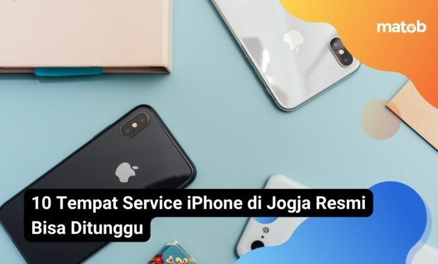 10 Tempat Service iPhone di Jogja Resmi Bisa Ditunggu