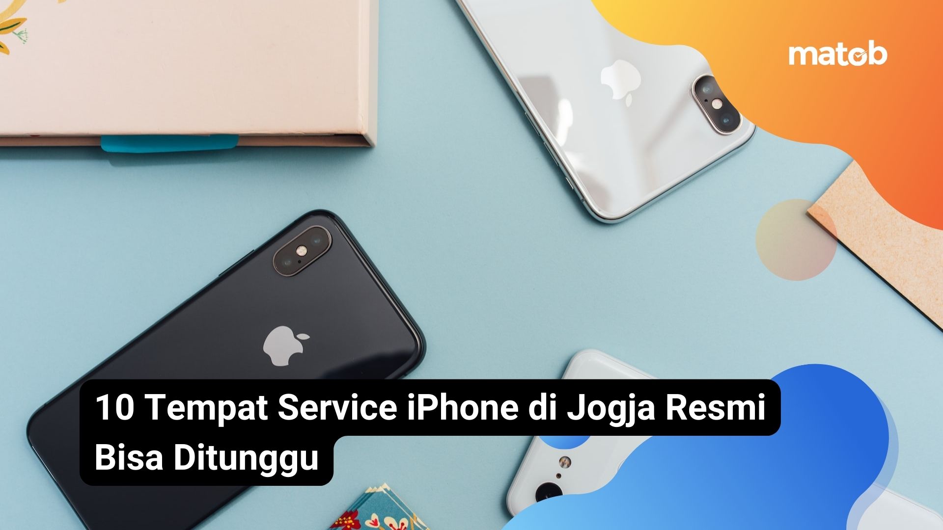 10 Tempat Service iPhone di Jogja Resmi Bisa Ditunggu