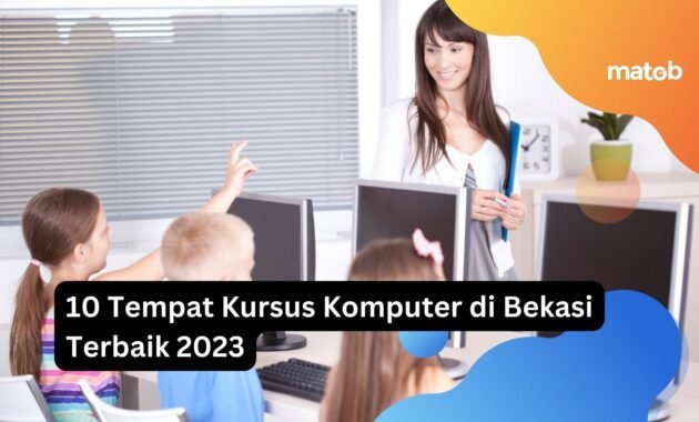 10 Tempat Kursus Komputer di Bekasi Terbaik 2023 72 10 Tempat Kursus Komputer di Bekasi Terbaik 2023