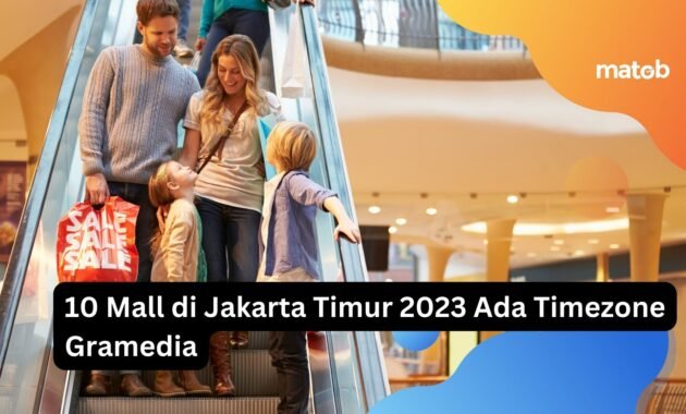 10 Mall di Jakarta Timur 2023 Ada Timezone Gramedia 28 10 Mall di Jakarta Timur 2023 Ada Timezone Gramedia
