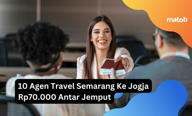 10 Agen Travel Semarang Ke Jogja Rp70.000 Antar Jemput