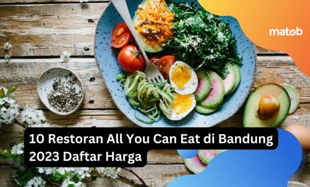10 Restoran All You Can Eat di Bandung 2023 Daftar Harga 79 10 Restoran All You Can Eat di Bandung 2023 Daftar Harga