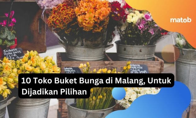 10 Toko Buket Bunga di Malang, Untuk Dijadikan Pilihan