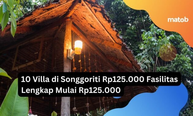10 Villa di Songgoriti Rp125.000 Fasilitas Lengkap Mulai Rp125.000