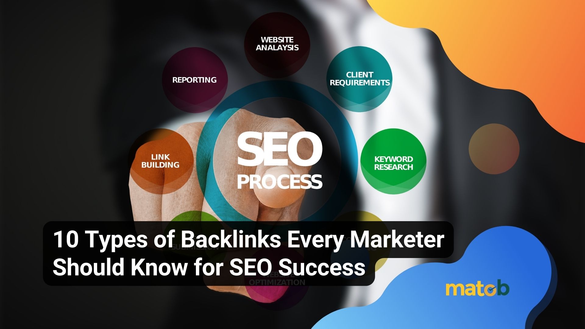 10 Types of Backlinks Every Marketer Should Know for SEO Success