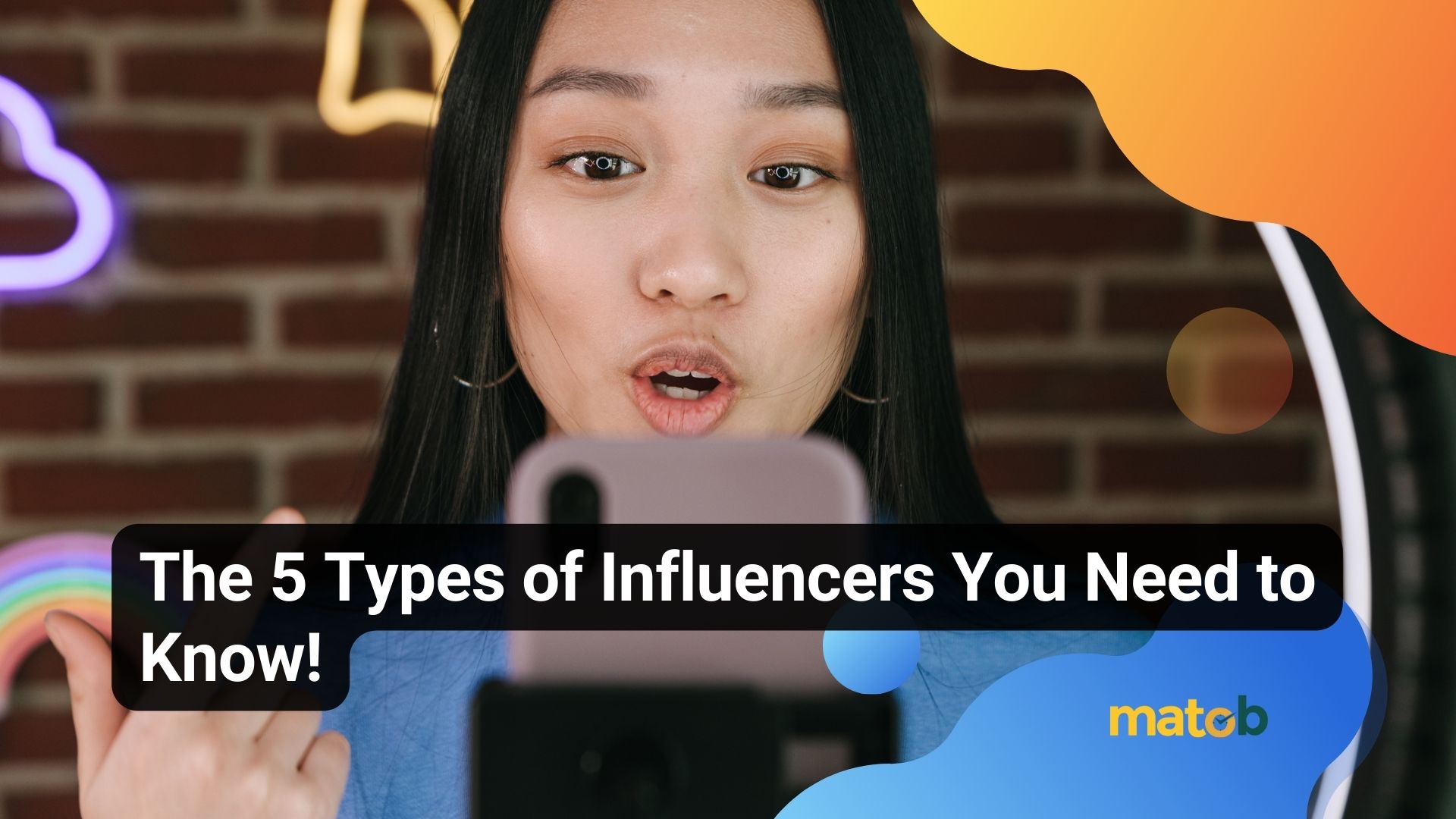 The 5 Types of Influencers You Need to Know!