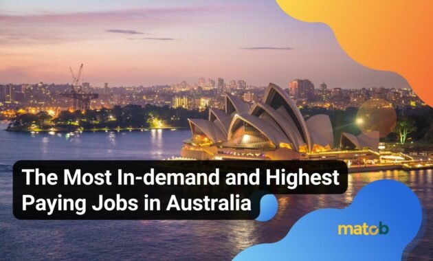The Most In-demand and Highest Paying Jobs in Australia - Matob EN The Most In-demand and Highest Paying Jobs in Australia