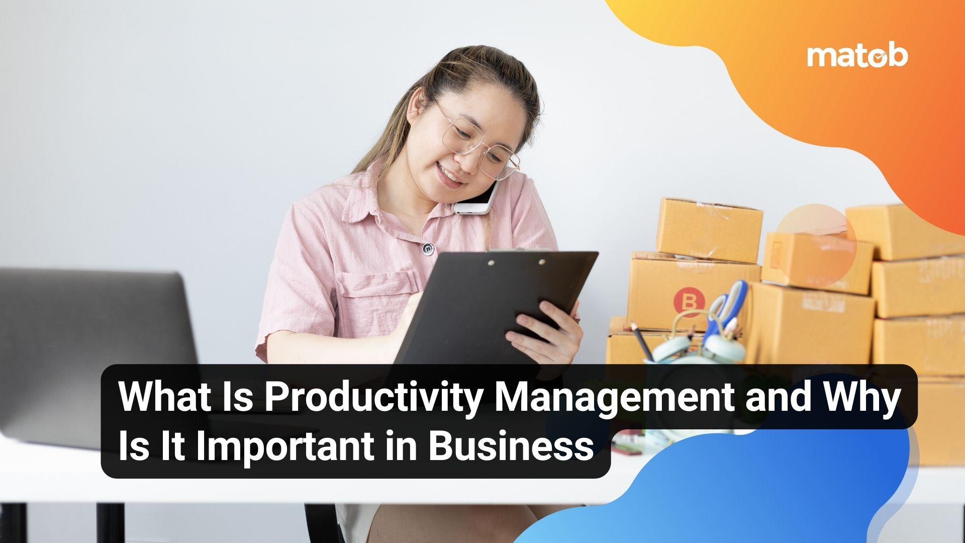 What Is Productivity Management and Why Is It Important in Business