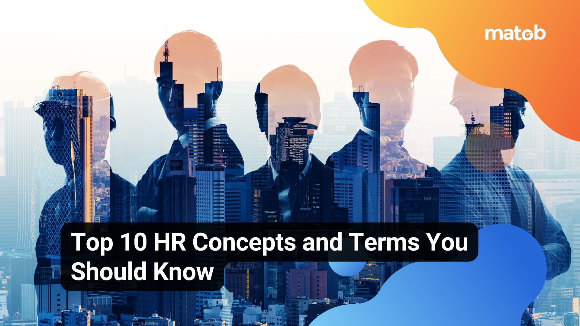 Top 10 HR Concepts and Terms You Should Know