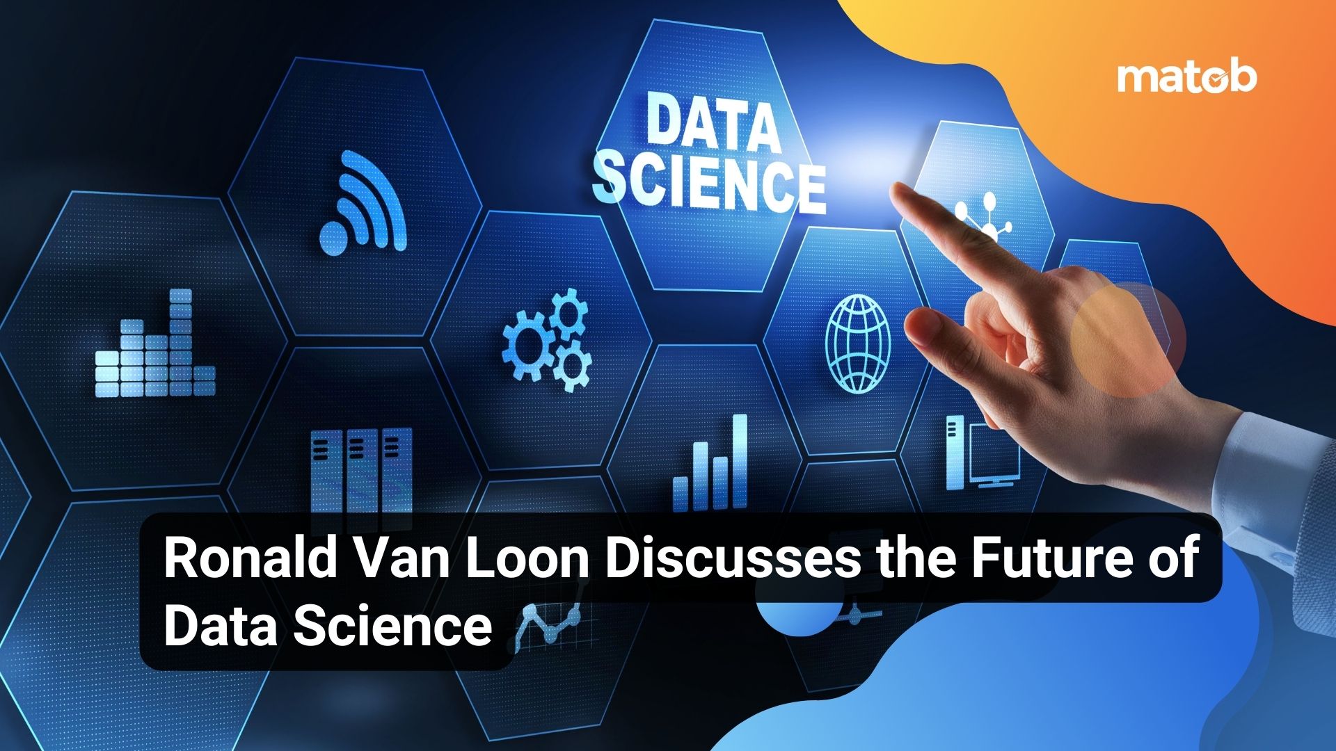 Ronald Van Loon Discusses the Future of Data Science