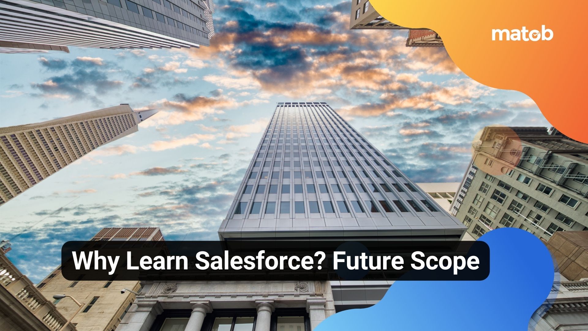 Why Learn Salesforce? Future Scope