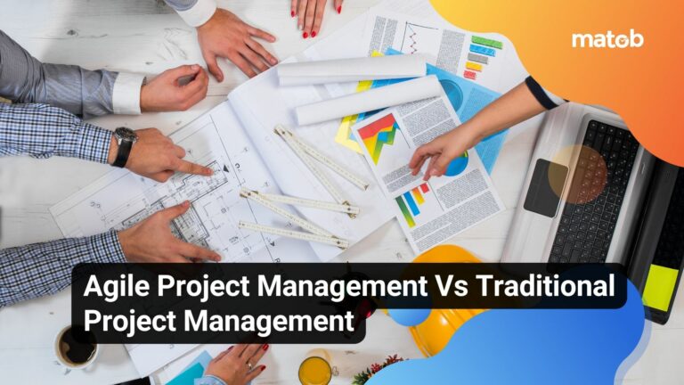 Agile Project Management Vs Traditional Project Management - Matob