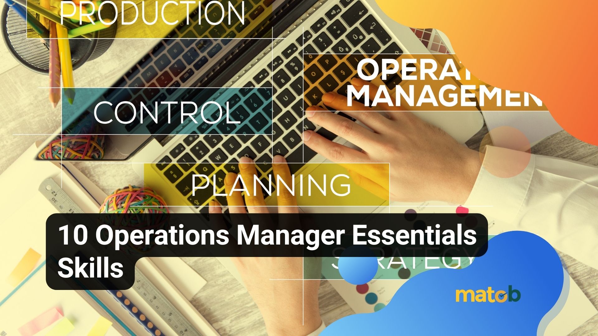 10 Operations Manager Essentials Skills