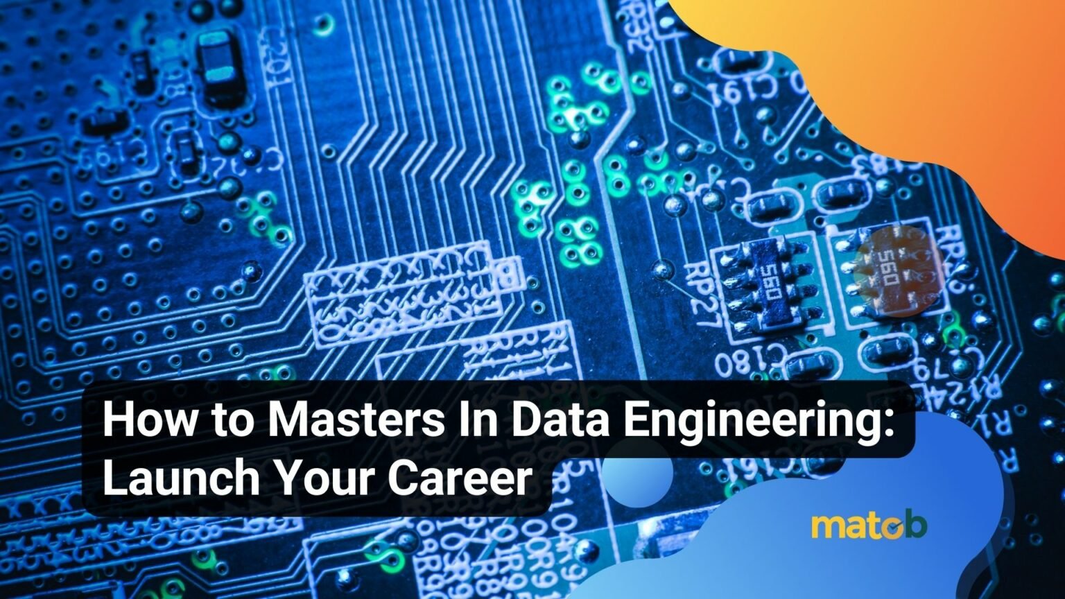 Masters In Data Engineering Launch Your Career