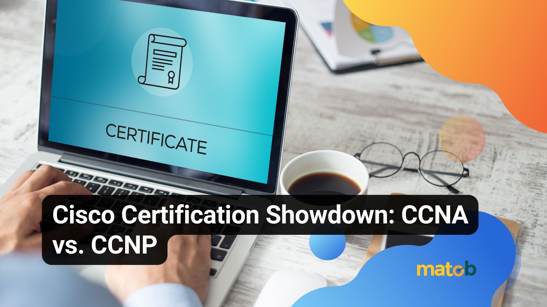 Cisco Certification Showdown: CCNA vs. CCNP