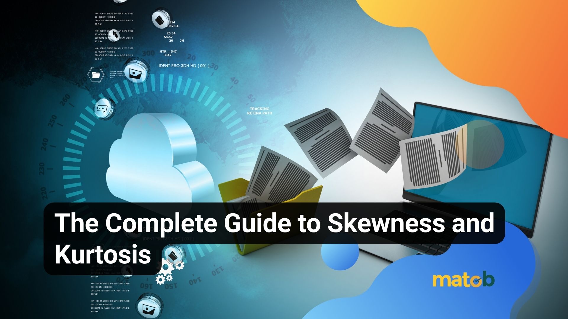 The Complete Guide to Skewness and Kurtosis