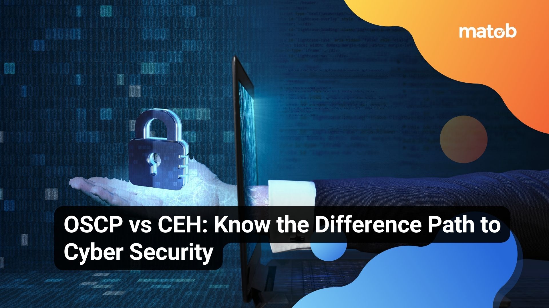 OSCP vs CEH: Know the Difference Path to Cyber Security