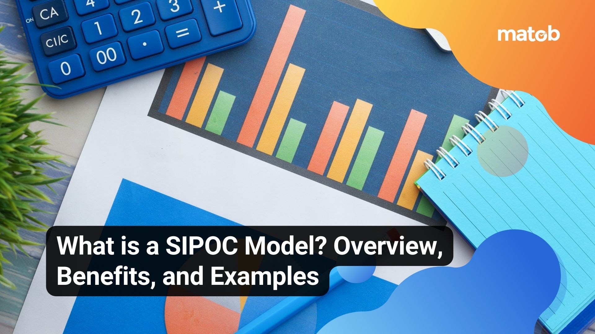 What is a SIPOC Model? Overview, Benefits, and Examples