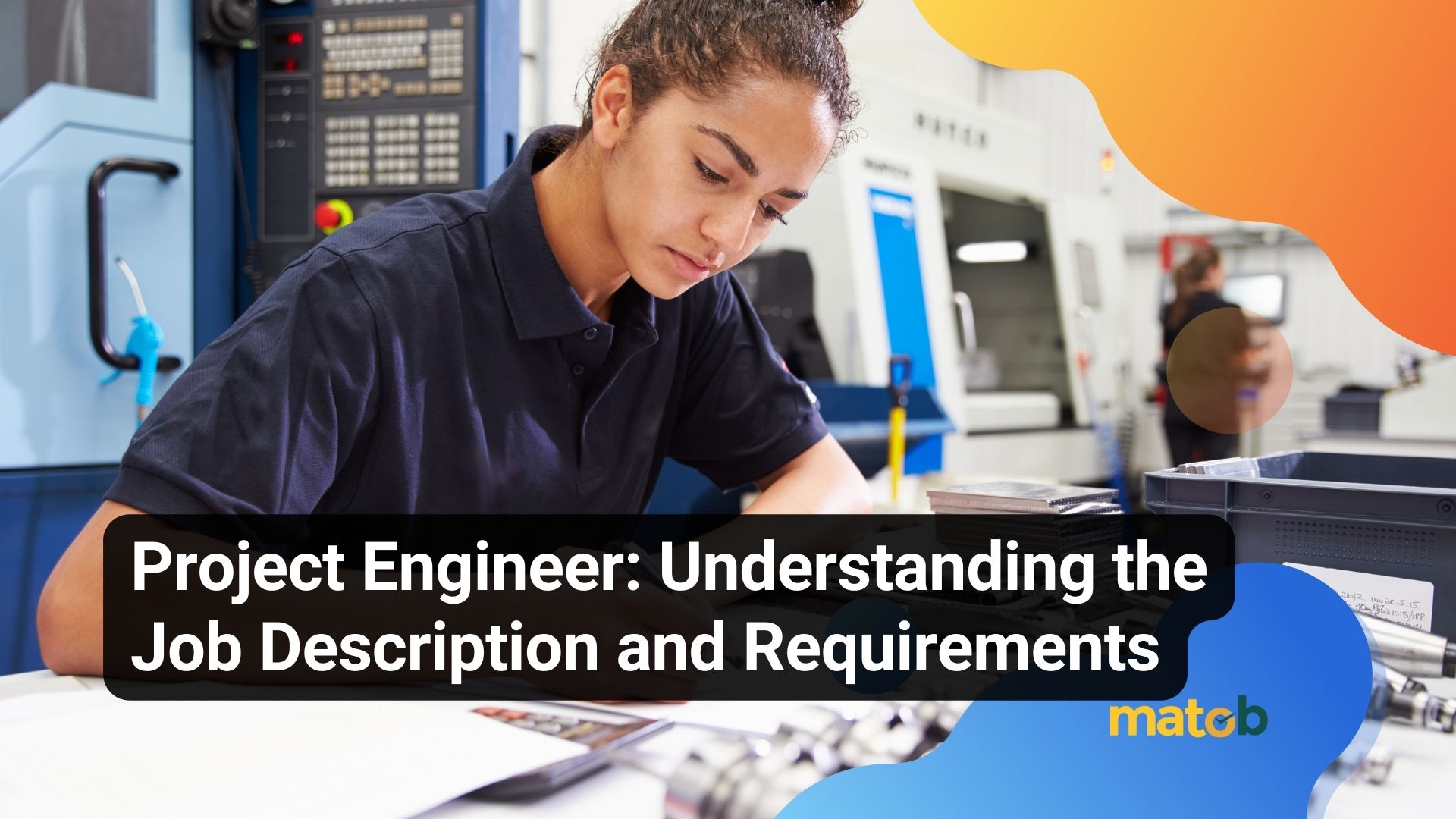 Project Engineer: Understanding the Job Description and Requirements