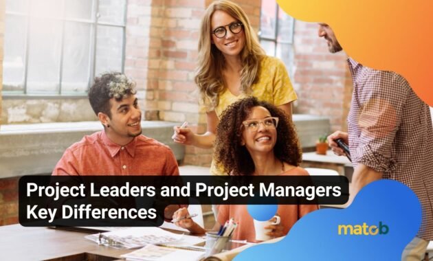 Project Leaders and Project Managers Key Differences - Matob EN Project Leaders and Project Managers Key Differences