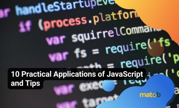10 Practical Applications of JavaScript and Tips - Matob EN 10 Practical Applications of JavaScript and Tips