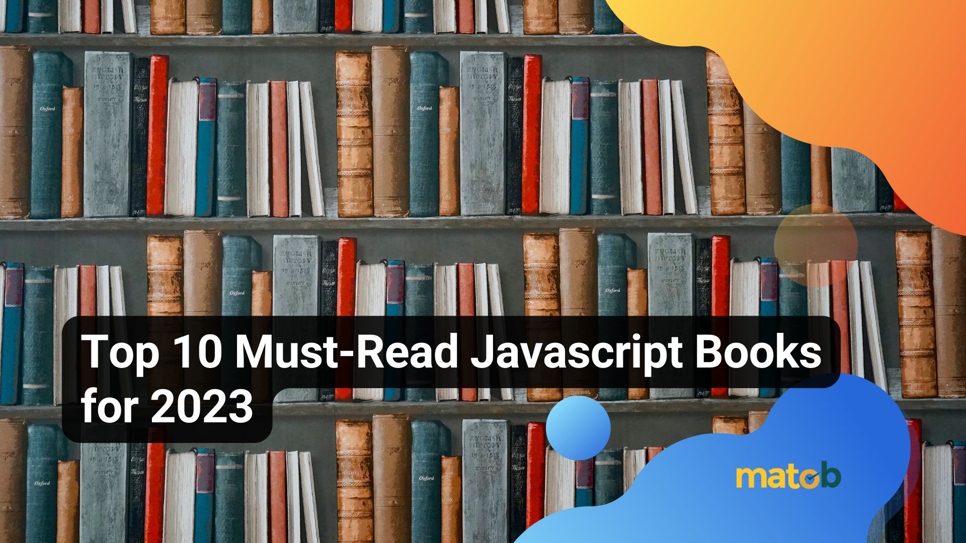 Top 10 Must-Read Javascript Books for 2023