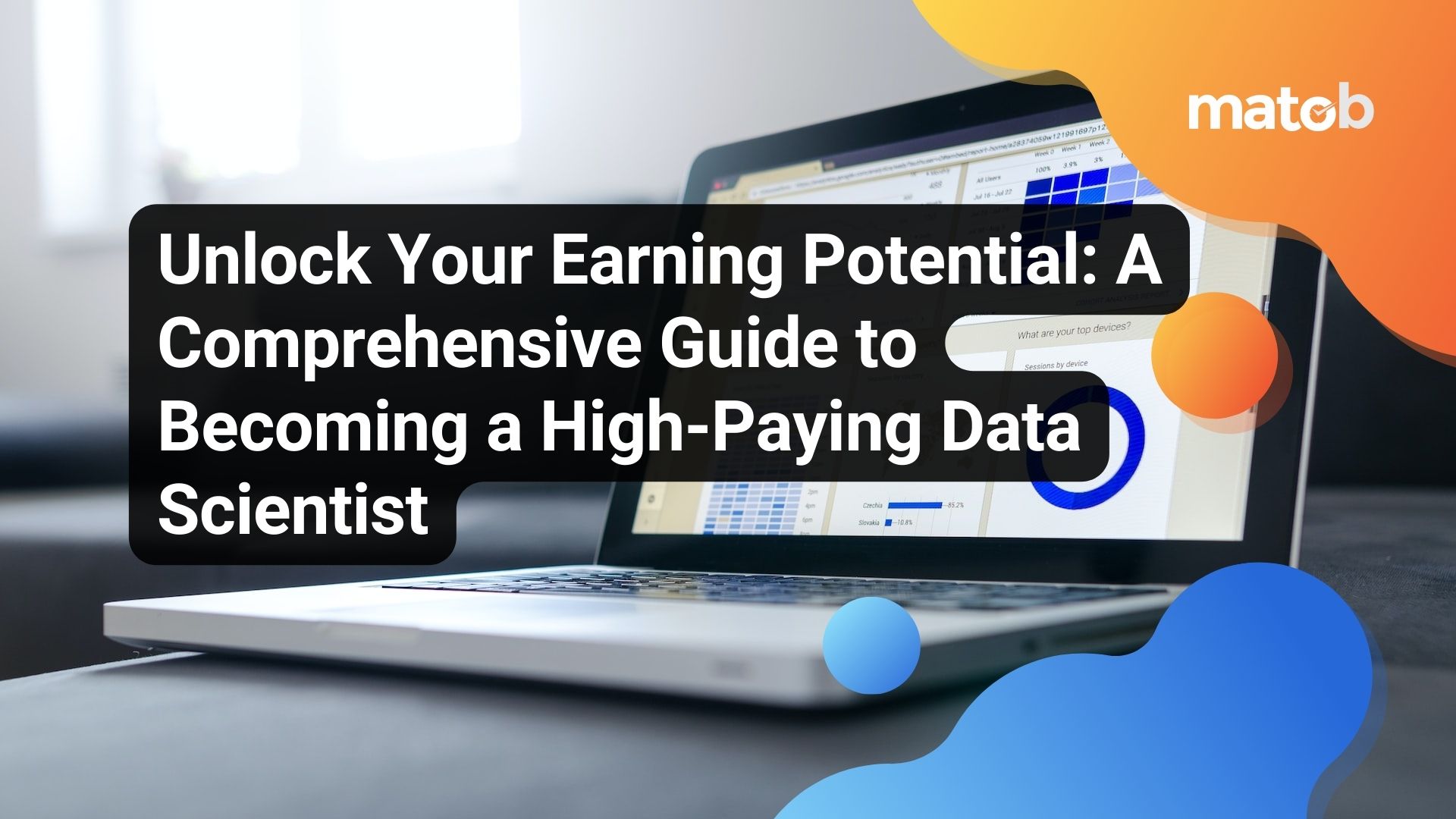 Unlock Your Earning Potential: A Comprehensive Guide to Becoming a High-Paying Data Scientist