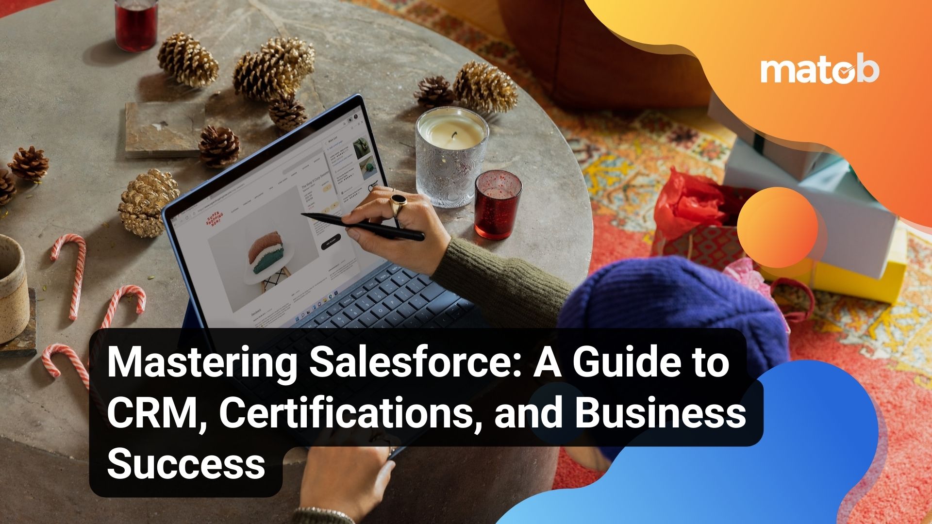 Mastering Salesforce: A Guide to CRM, Certifications, and Business Success