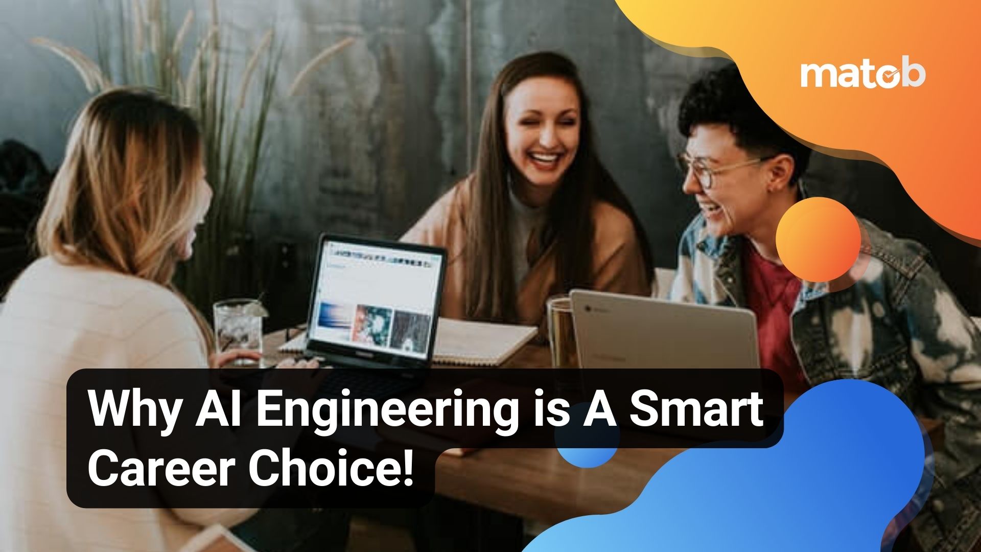 Why AI Engineering is A Smart Career Choice!