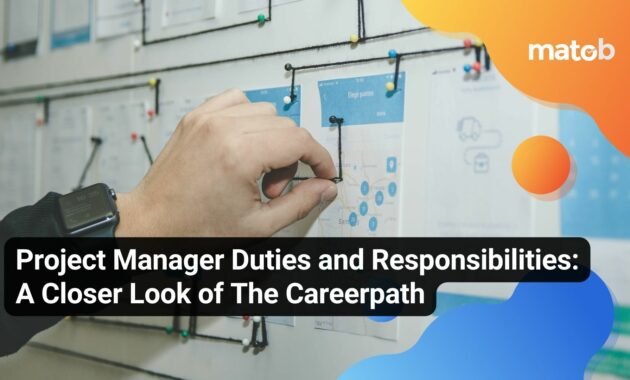 Project Manager Duties and Responsibilities: A Closer Look of The Careerpath - Matob EN Project Manager Duties and Responsibilities: A Closer Look of The Careerpath