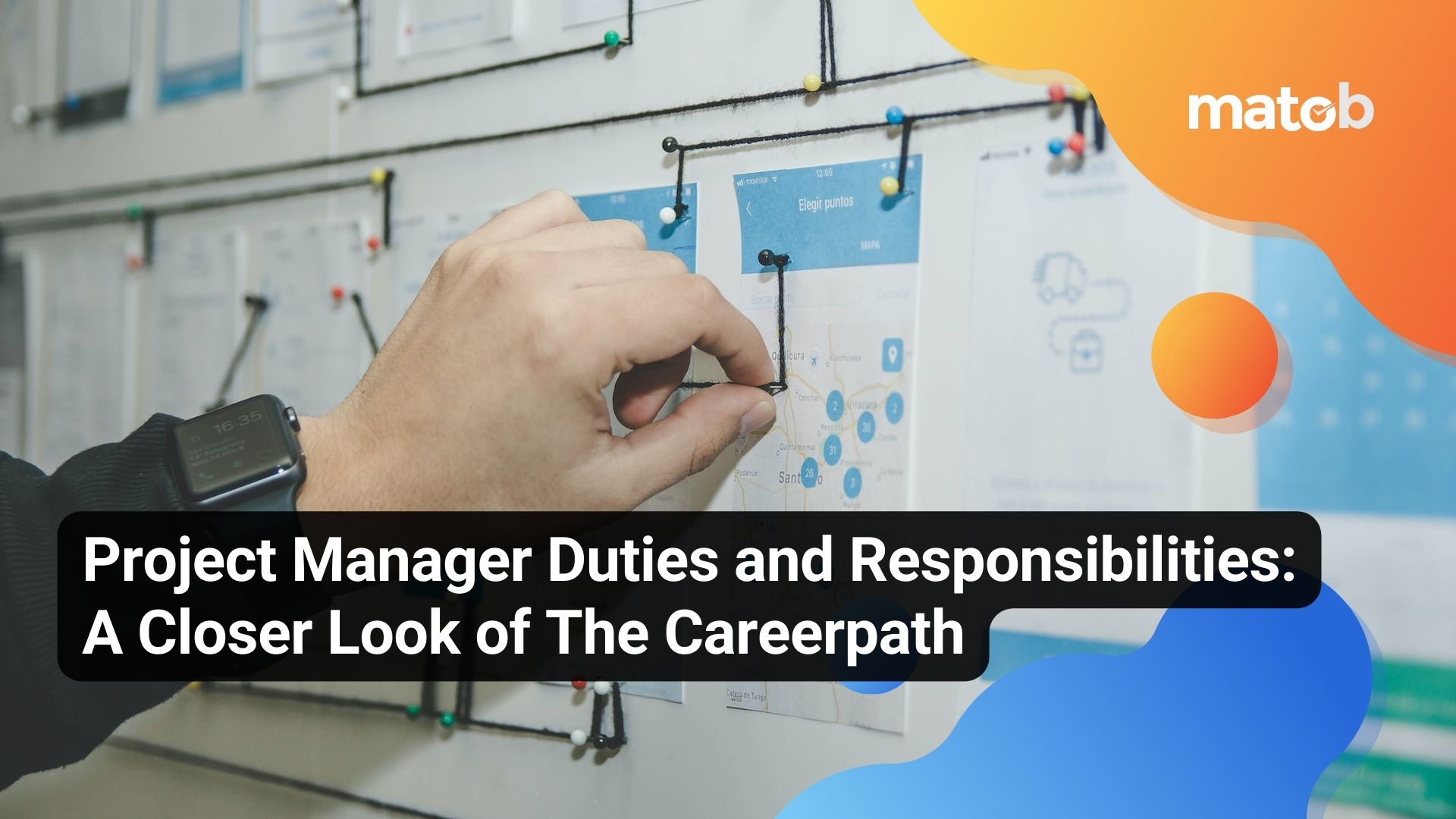 Project Manager Duties and Responsibilities: A Closer Look of The Careerpath