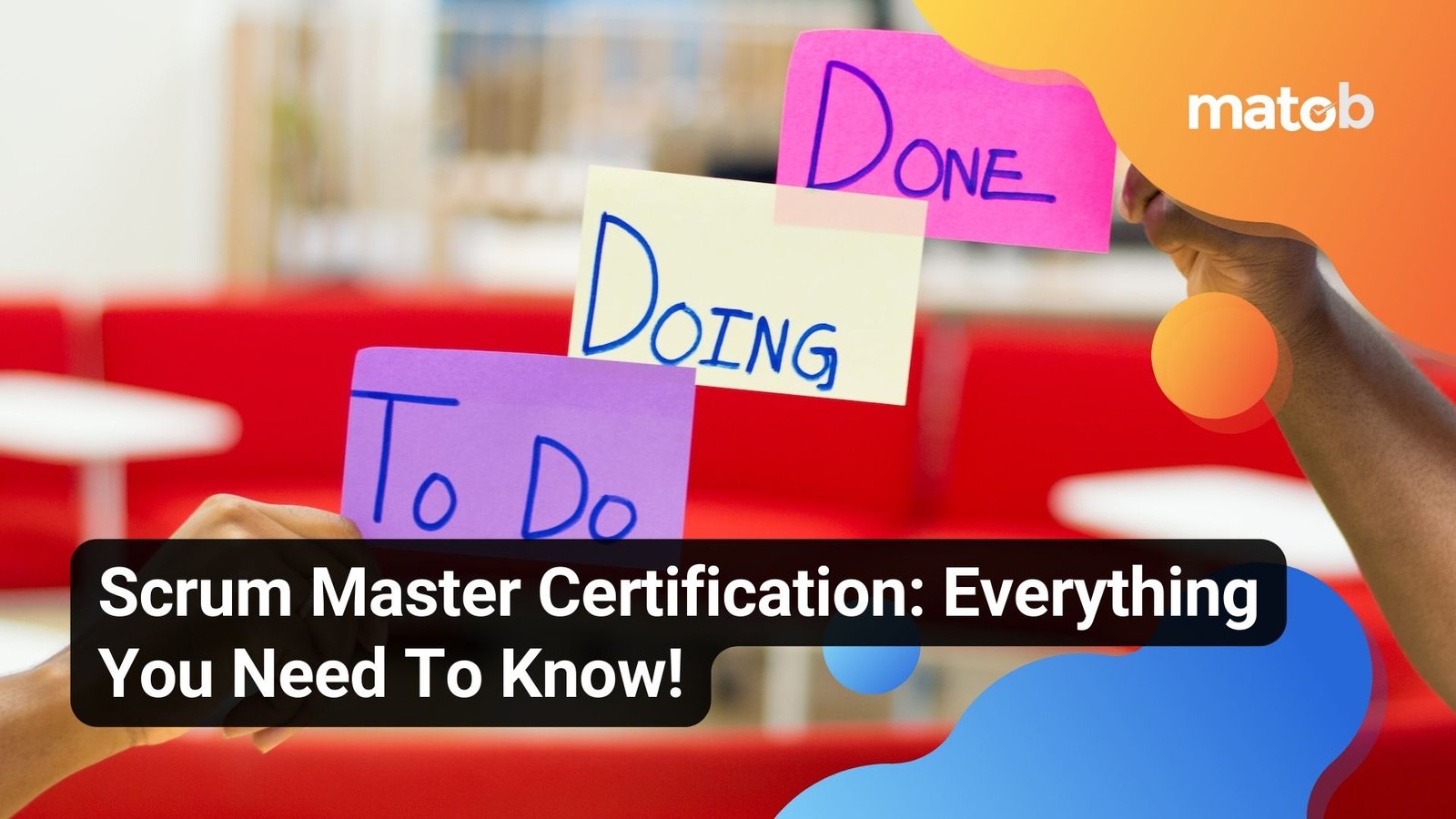 scrum-master-certification-everything-your-need-to-know