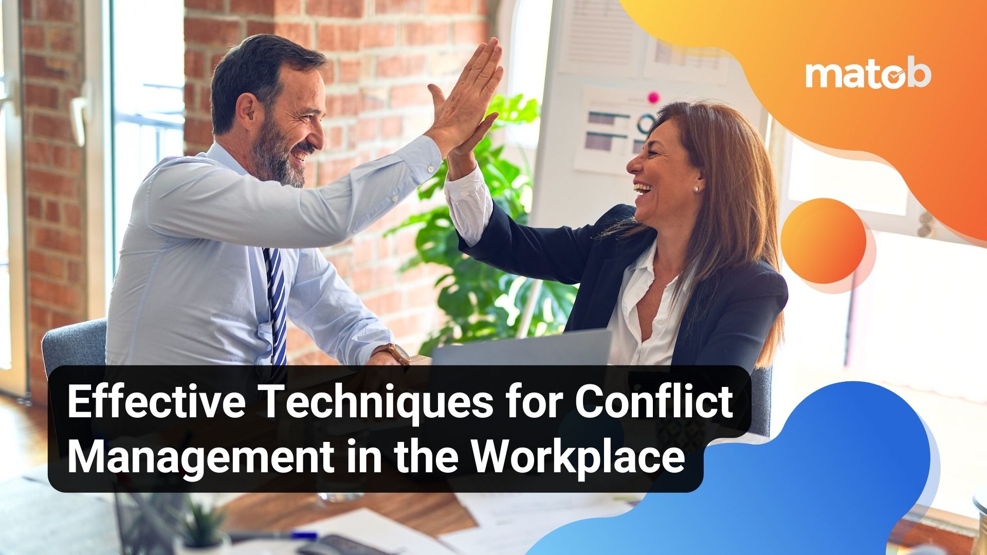 Effective Techniques for Conflict Management in the Workplace