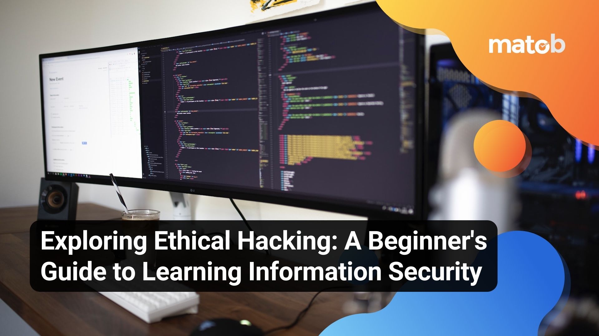 Exploring Ethical Hacking: A Beginner's Guide to Learning Information Security