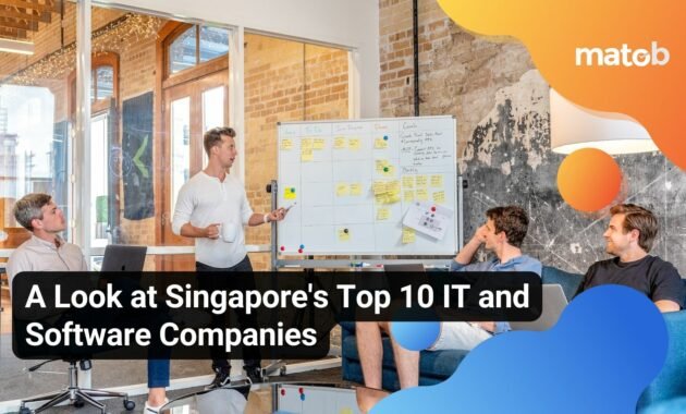 A Look at Singapore's Top 10 IT and Software Companies - Matob EN A Look at Singapore's Top 10 IT and Software Companies