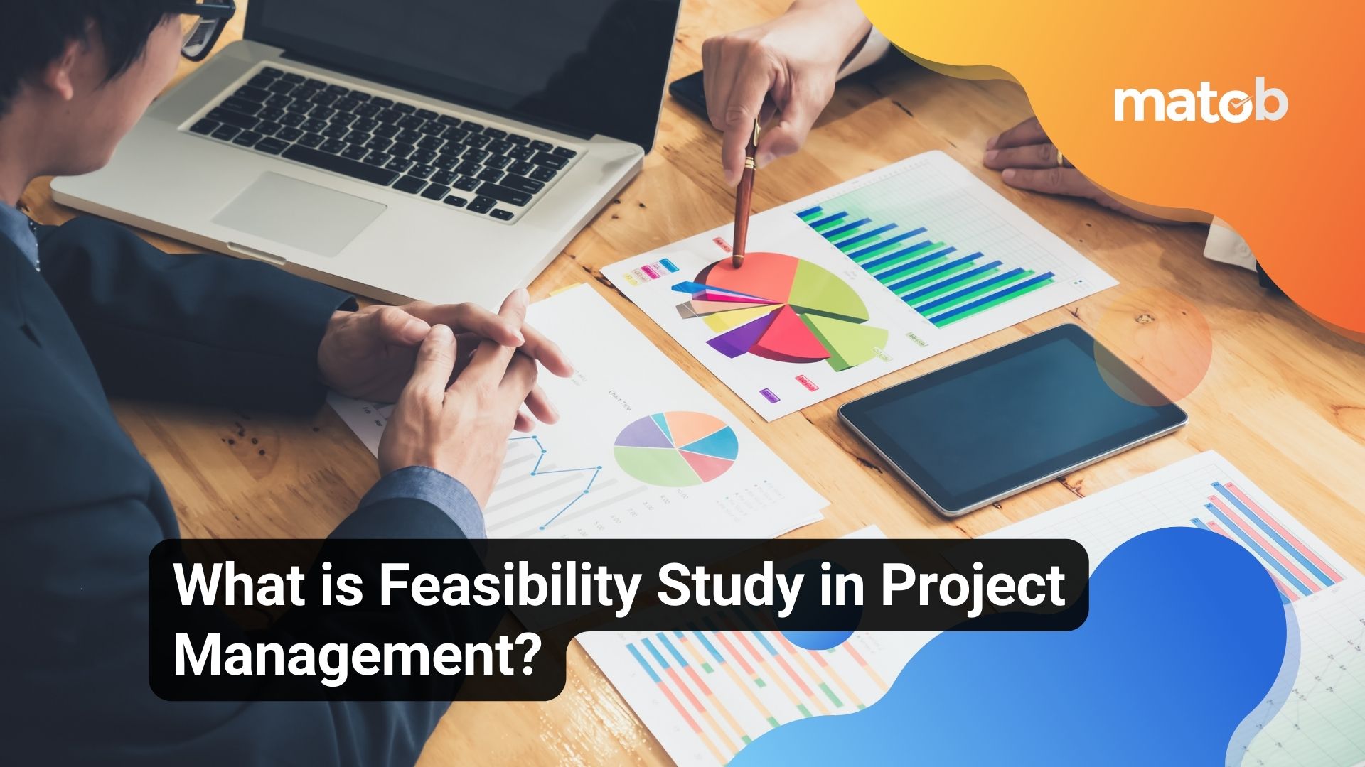 What is Feasibility Study in Project Management?