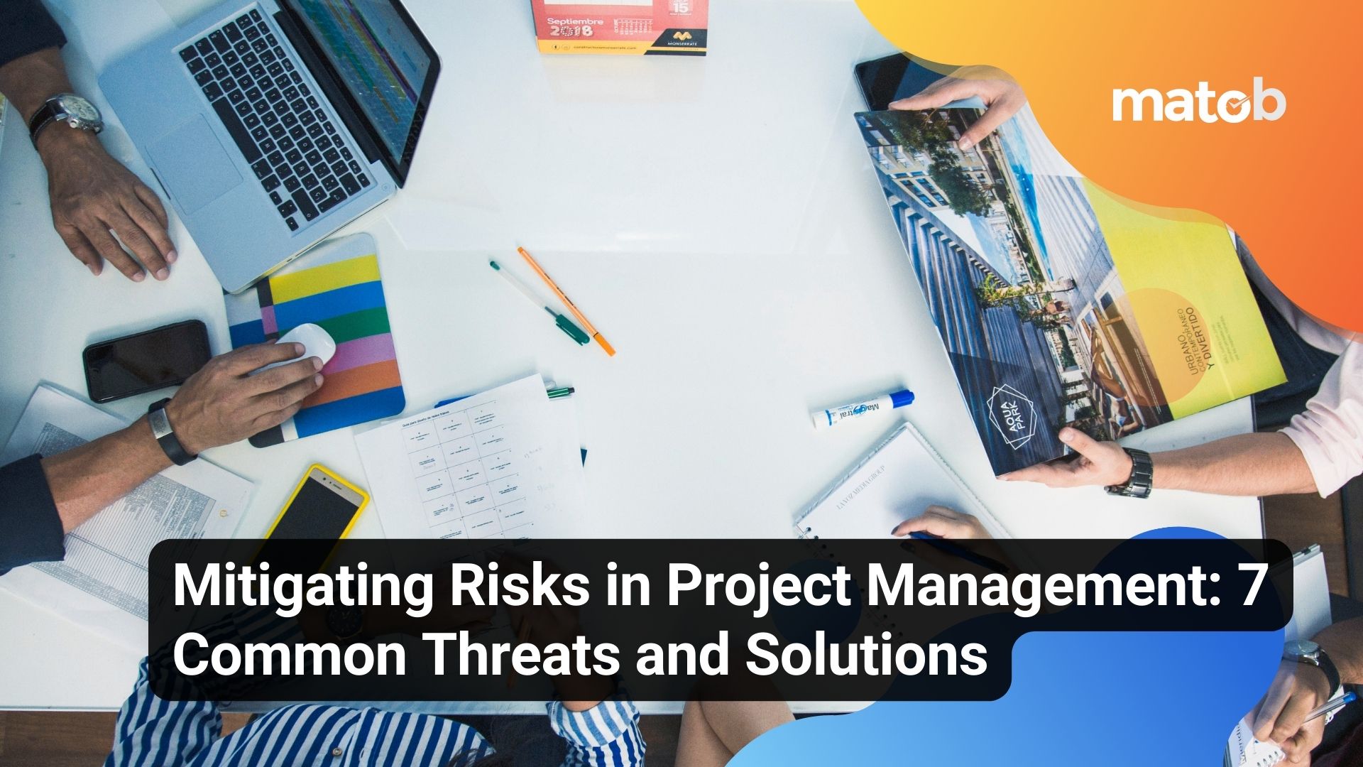 Mitigating Risks in Project Management: 7 Common Threats and Solutions